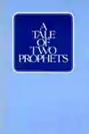 A Tale of Two Prophets (1978)